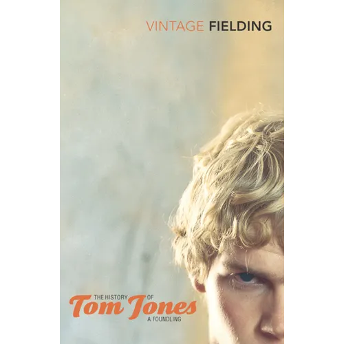 The History of Tom Jones: A Foundling