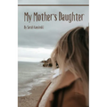 My Mother's Daughter