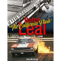 Butch the California Flash Leal