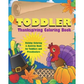 Toddler Thanksgiving Coloring Book: Holiday Coloring and Activity Book for Toddlers and Preschoolers