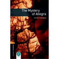 Oxford Bookworms Library: The Mystery of Allegra: Level 2: 700-Word Vocabulary