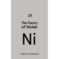 The Poetry of Nickel