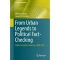 From Urban Legends to Political Fact-Checking: Online Scrutiny in America, 1990-2015
