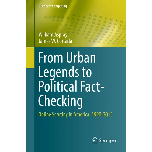 From Urban Legends to Political Fact-Checking: Online Scrutiny in America, 1990-2015