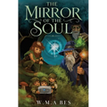 The Mirror of the Soul