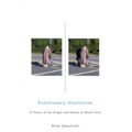 Evolutionary Intuitionism: A Theory of the Origin and Nature of Moral Facts