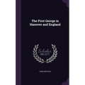 The First George in Hanover and England