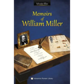 Memoirs of William Miller