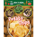 How to Grow Potato Chips