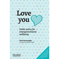 Love you: Public policy for intergenerational wellbeing