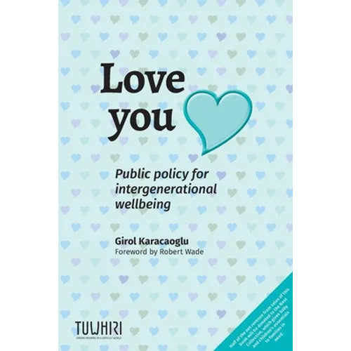 Love you: Public policy for intergenerational wellbeing