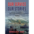 Our Service, Our Stories, Volume 2: Indiana Veterans Recall Their World War II Experiences