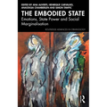 The Embodied State: Emotions, State Power and Social Marginalisation