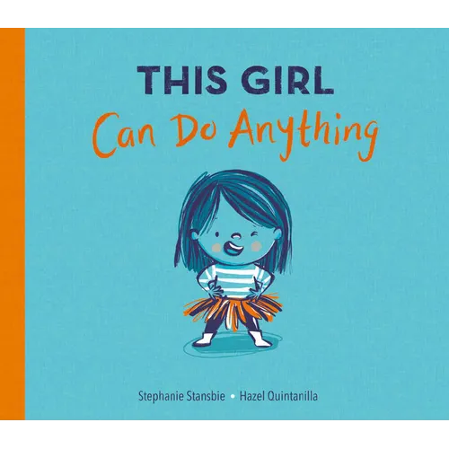 This Girl Can Do Anything