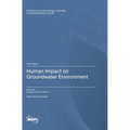 Human Impact on Groundwater Environment