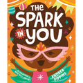 The Spark in You