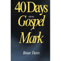 40 Days in the Gospel of Mark