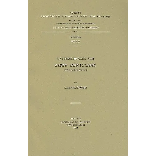 Untersuchungen Zum Liber Heraclidis Des Nestorius