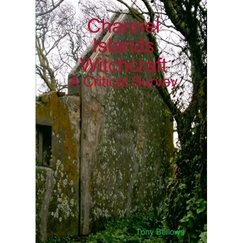 Witch Trials in Jersey and Guernsey