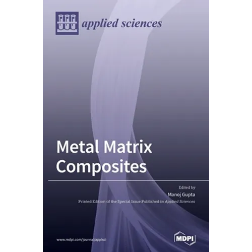 Metal Matrix Composites