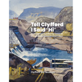 Tell Clyfford I Said Hi: An Exhibition Curated by Children of the Colville Confederated Tribes