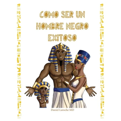 Como Ser Un Hombre Negro Exitoso