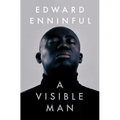 A Visible Man: A Memoir