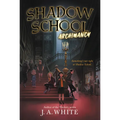 Shadow School #1: Archimancy