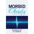 Morbid Obesity: The Real Skinny