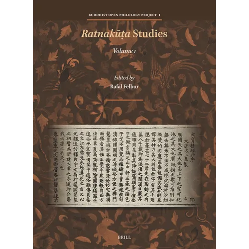 Ratnakūṭa Studies, Volume I
