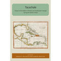Tacachale: Essays on the Indians of Florida and Southeastern Georgia During the Historic Period