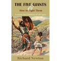 The Five Giants and How to Fight Them: Lessons for Children of All Ages