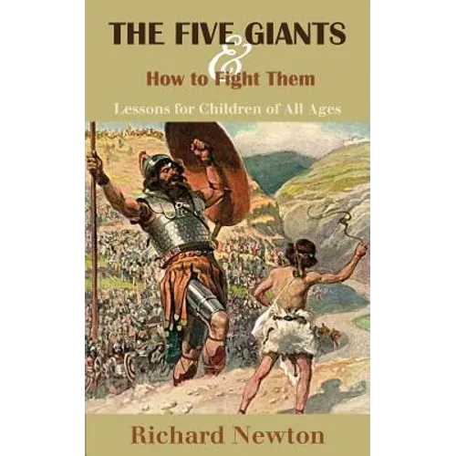 The Five Giants and How to Fight Them: Lessons for Children of All Ages