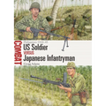 Us Soldier Vs Japanese Infantryman: Philippines 1944-45