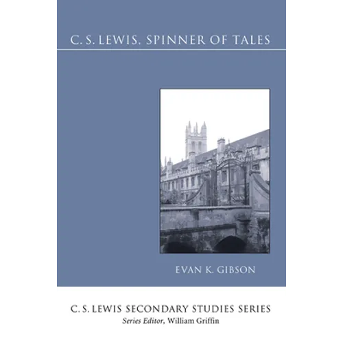 C.S. Lewis, Spinner of Tales