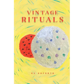 Vintage Rituals
