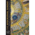 The Apocryphal Sunday: History and Texts from Late Antiquity