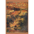 Tom Swift among the Fire Fighters