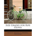 Size Grades for Ripe Olives