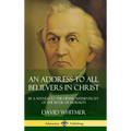 An Address to All Believers in Christ: By A Witness to the Divine Authenticity of the Book of Mormon (Hardcover)