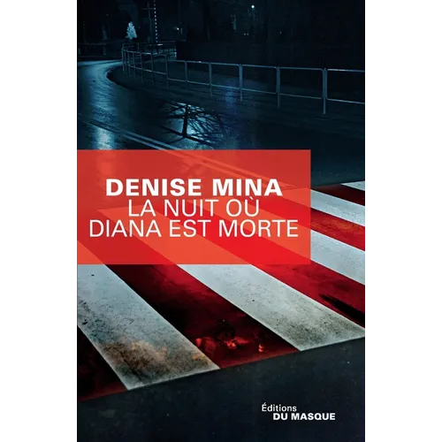 La Nuit Ou Diana Est Morte
