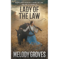 Lady Of The Law: A Maud Overstreet Novel