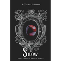 Snow: The Complete Erotic Series