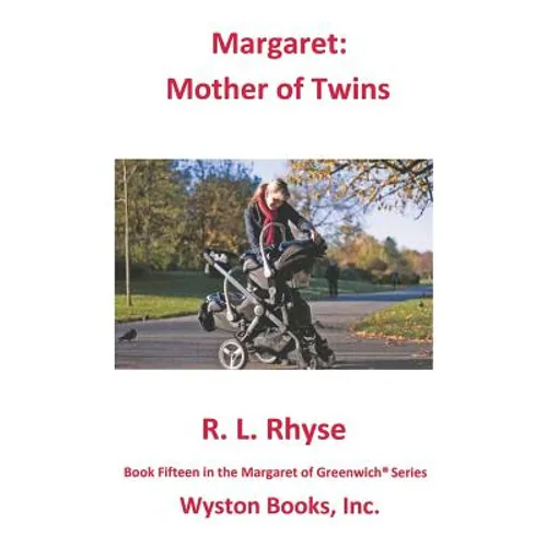 Margaret: Mother of Twins