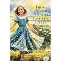 From Pauper to the Father's Little Princess: The Impossible is Possible