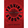 Proving Ground: Little Lessons for Bigger Battles