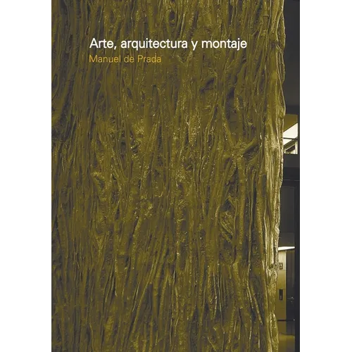 Arte, arquitectura y montaje