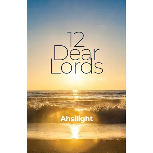 12 Dear Lords