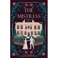 The Mistress: Foxgloves Regency Romance Book 1