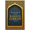 The Very Best of Kahlil Gibran
